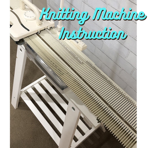 Machine Knitting Private Lesson